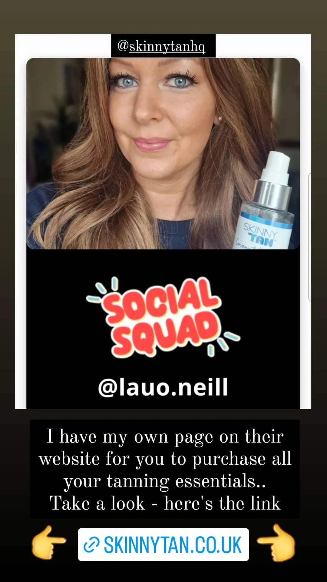 Influencer @lauo.neill drives traffic to her SkinnyTan native storefront from social. Powered by LoudCrowd's creator commerce solutions.